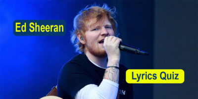 Ed Sheeran - Lyrics Quiz - Can You Name the Song?