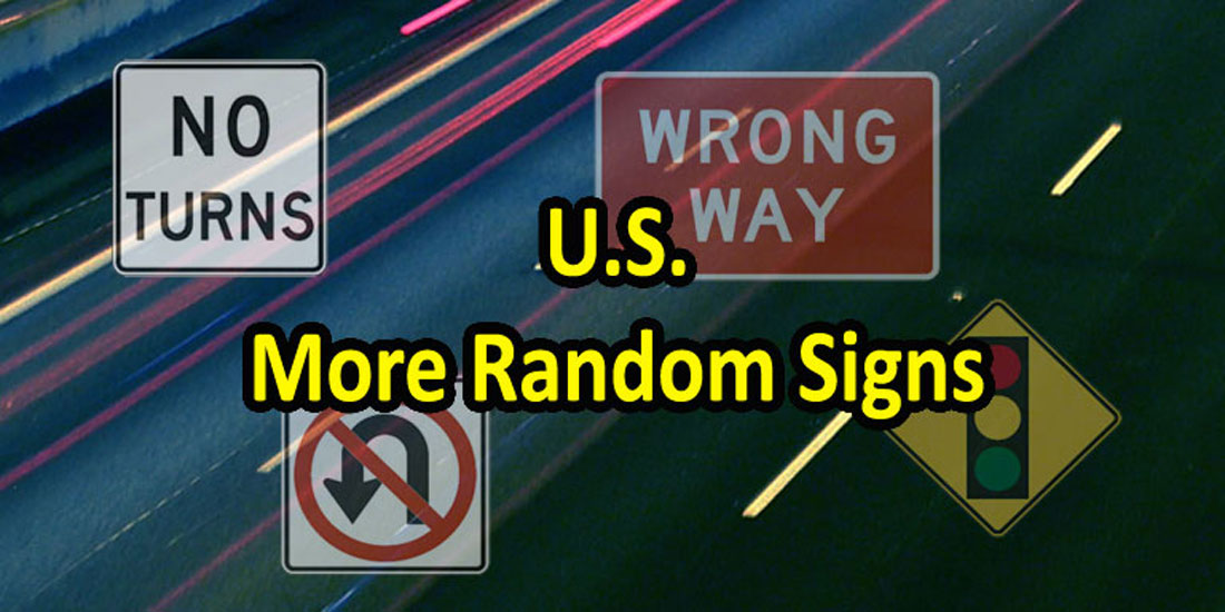 US More Random Signs