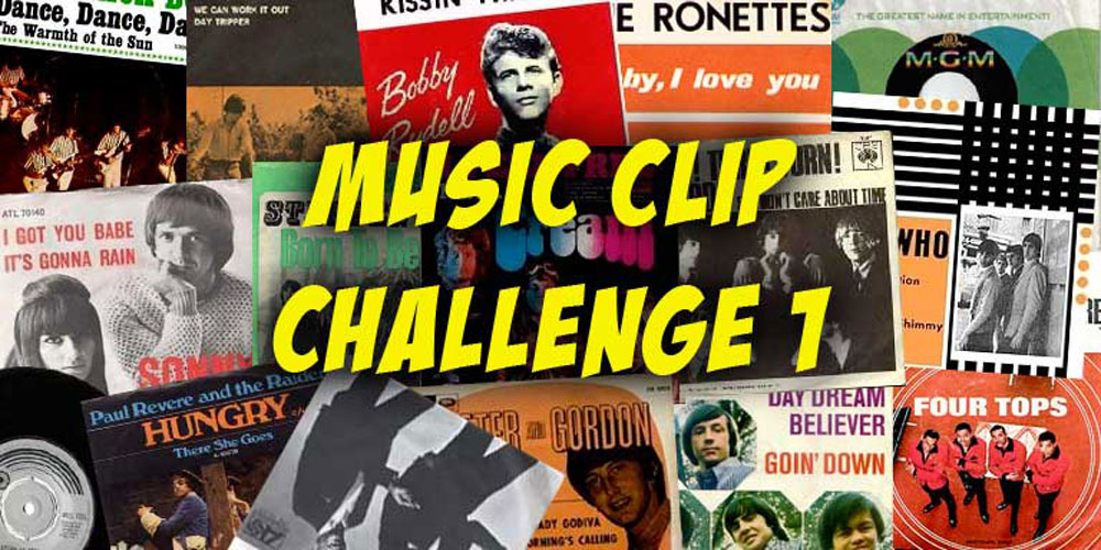 1960s Music Clip Challenge 1