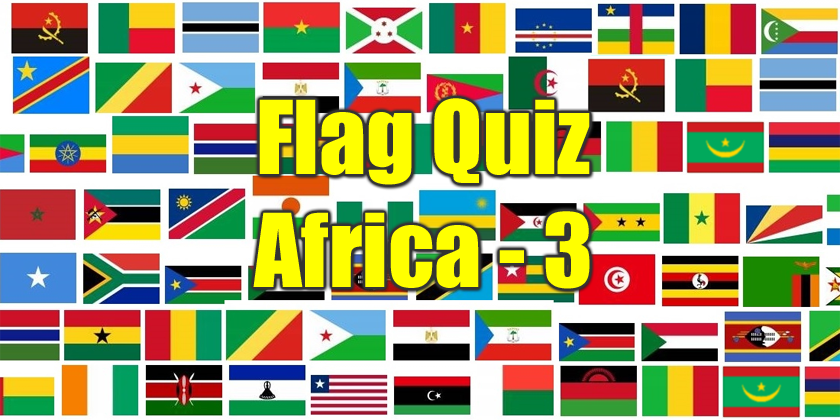 Flags of Africa - Quiz no 3