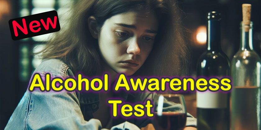Alcohol Awareness Test - NEW