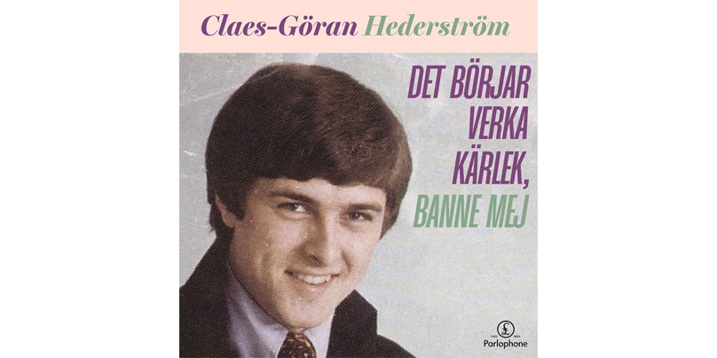 Claes-Göran Hederström - Det börjar verka kärlek, banne mej