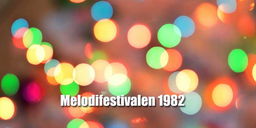Melodifestivalen 82