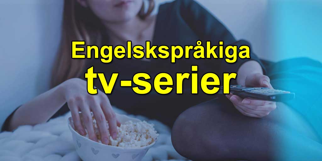 Engelskspråkiga tv-serier