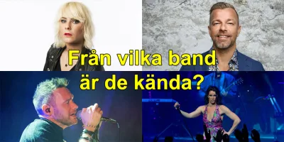 Från vilka band är de kända?