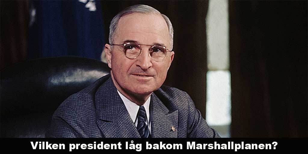 Vilken amerikansk president låg bakom Marshall-planen 1948