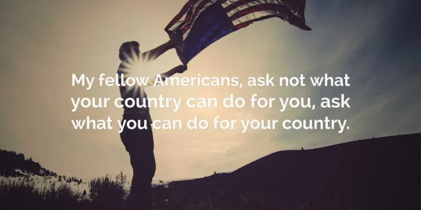 Ask not what your country can do for you