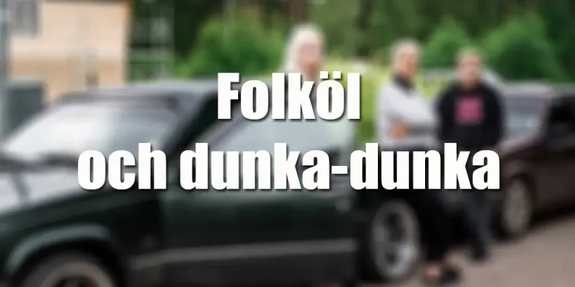 Folköl och dunka - dunka