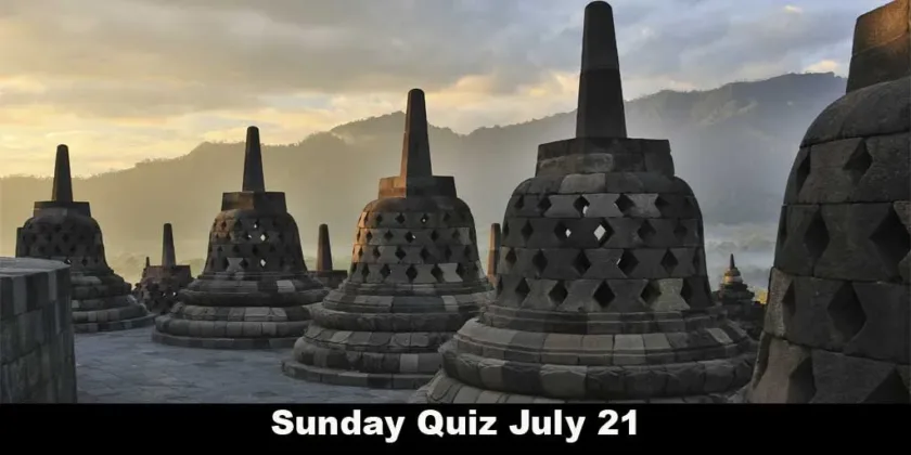 Sunday Quiz July 21