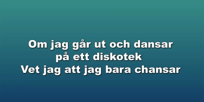 Från vilken låt är de här textraderna?