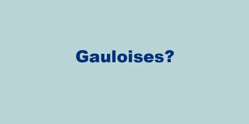 Gauloises