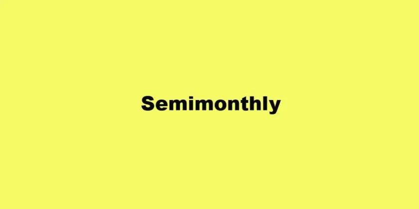 semimonthly