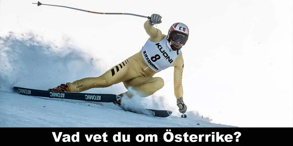 Vad vet du om Österrike